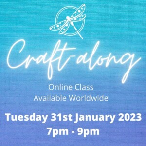 Craft-along Online Class 31st January 2023