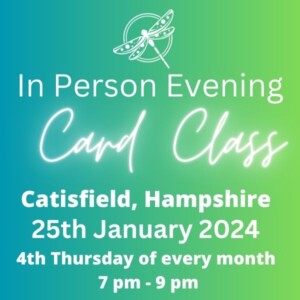 Evening Card Class 25th January 2024
